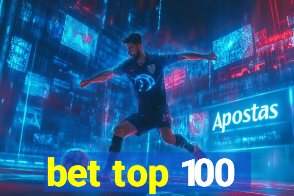 bet top 100